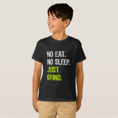 食べない寝ない繰り返すただひたすらスケートボード Tシャツ (正面フル)