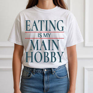 「食べることが趣味」Tシャツ、 食品愛好家への面白いギフト Tシャツ