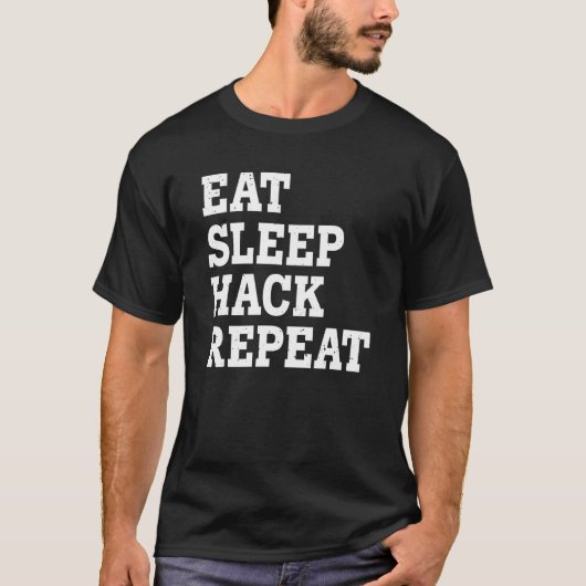 食べる寝るハック繰り返し 皮肉屋 Tシャツ (正面)