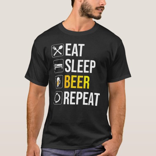 食べる寝るビール繰り返す Tシャツ (正面)