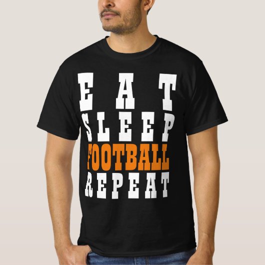 食べる寝るフットボール繰り返す Tシャツ (正面)