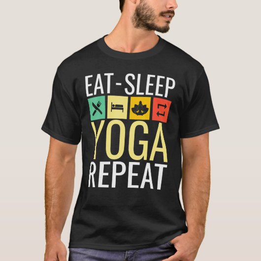 食べる寝るヨガを繰り返す Tシャツ (正面)