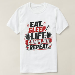 食べる寝るリフト文句を言う繰り返す面白いジムトレーニング Tシャツ