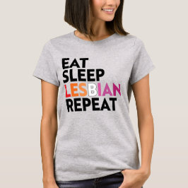 食べる寝るレズビアン繰り返す Tシャツ