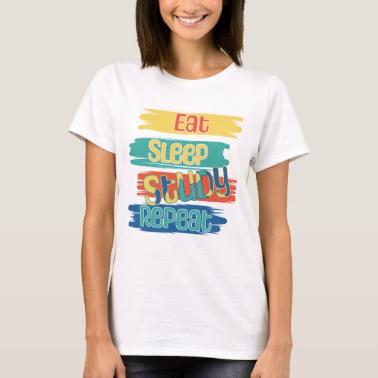 食べる寝る勉強繰り返す Tシャツ (正面)