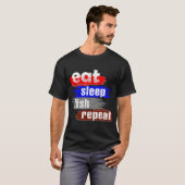 食べる寝る釣り繰り返す Tシャツ (正面フル)