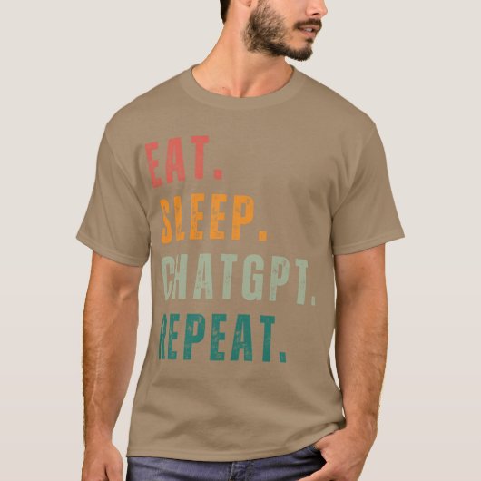 食べる寝るChatgpt繰り返す Tシャツ (正面)