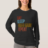 食べる・寝る・ゲーム・繰り返す Tシャツ (正面)