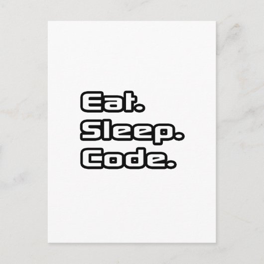 食べる。寝る。コードを書く。 ポストカード (正面)