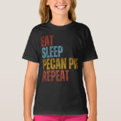 食べる・寝る・ピーカンパイ・繰り返す Tシャツ (正面)
