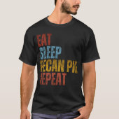食べる・寝る・ピーカンパイ・繰り返す Tシャツ (正面)
