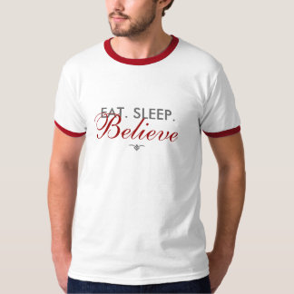 食べる。寝る。信じる Tシャツ