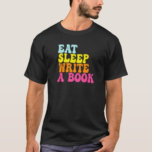 食べる 寝る 本を書く ジャーナリスト ライター 引用 Tシャツ (正面)
