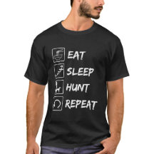 食べる、寝る、狩る、繰り返す、面白いTシャツデザイン