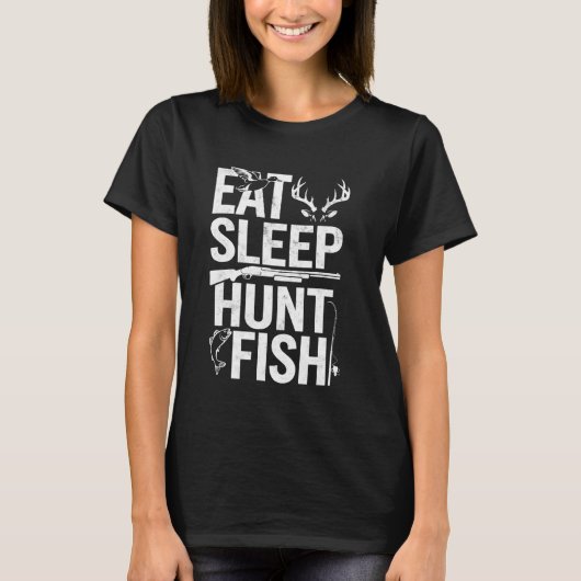 食べる 寝る 狩る 釣り 釣り好き 釣り人 狩猟 Tシャツ (正面)