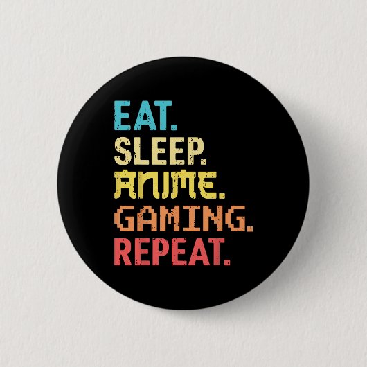 食べる 眠る アニメ ゲーム 繰り返し おもしろ ゲーマー アニメ ヴィ 缶バッジ (正面)