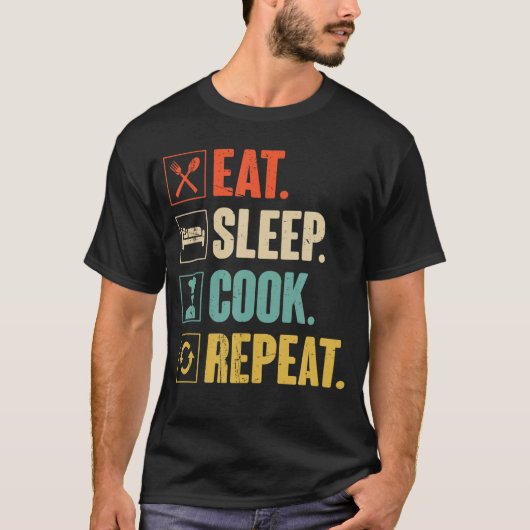 食べる 眠る 調理 繰り返す おもしろ ヴィンテージ クック 料理 C Tシャツ (正面)