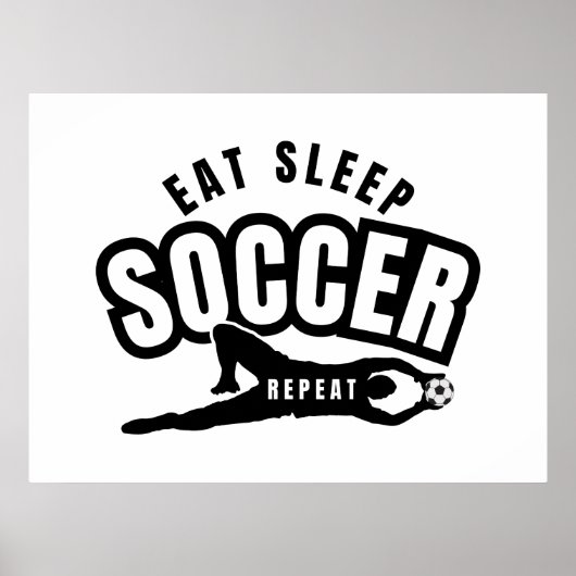 食べる 睡眠 サッカー 繰り返す ポスター (正面)