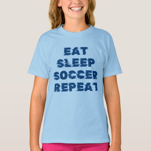 食べる 睡眠 サッカー 繰り返す Tシャツ (正面)