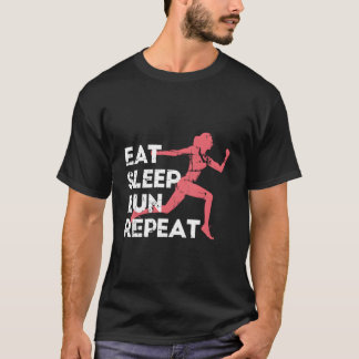 食べる 睡眠 走る 繰り返す トラックとフィールド マラソン ランナー Tシャツ