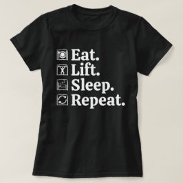 食べる 筋トレ 寝る 繰り返す ジム トレーニング Tシャツ