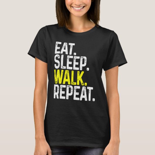 食べスリープウォークリピートおもしろい歩く Tシャツ (正面)