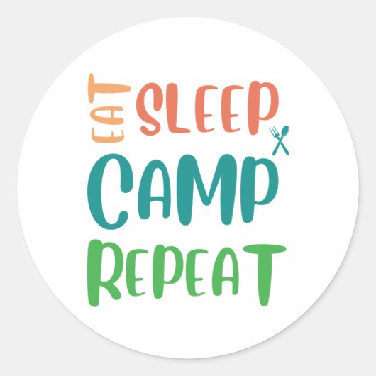 食べスリープキャンプリピート – 究極のキャンピングライフ ラウンドシール (正面)