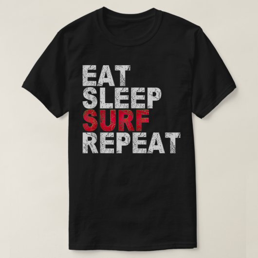 食べスリープサーフリピートサーフィン Tシャツ (デザイン正面)