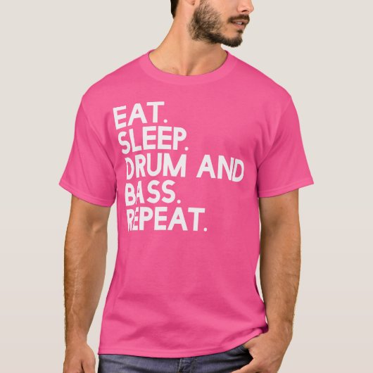 食べスリープドラムとバスリピート – 音楽 Tシャツ (正面)