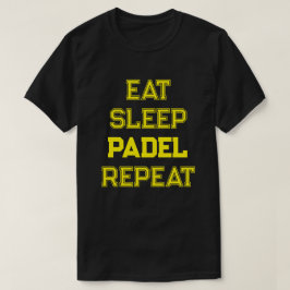 食べスリープパデルのリピートpaddelチームプレーヤー tシャツ