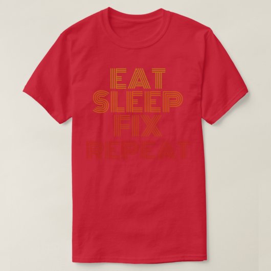 食べスリープ固定の繰り返しおもしろい整備士 Tシャツ (デザイン正面)