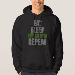 食べスリープCrypto買 Repeat Cryptocurrency Trader パーカ