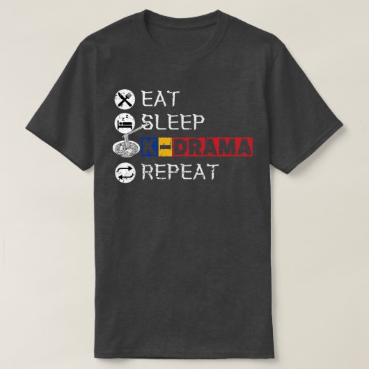 食べスリープKDramaリピート13 Tシャツ (デザイン正面)