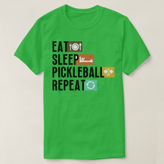 食べスリープPickleball Repeat 1 Tシャツ (デザイン正面)