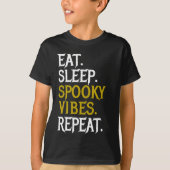 食べ不気味Sleep Vibes Repeat - Halloween 2022 Tシャツ (正面)
