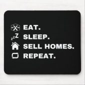 食べ寝て家を売って繰り返す。 マウスパッド (正面)