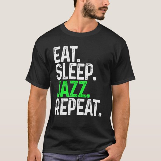 食べ寝型ジャズリピおもしろいー Tシャツ (正面)