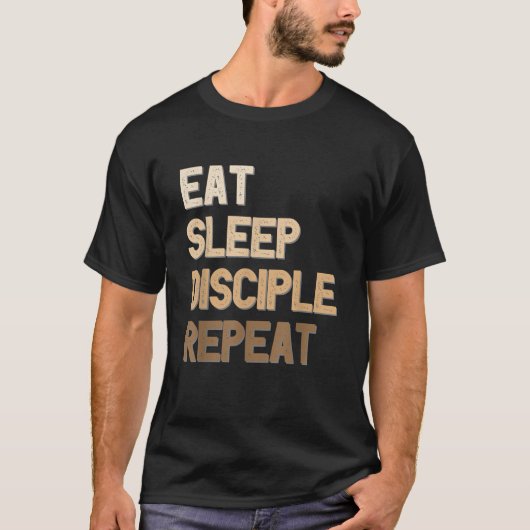 食べ寝弟子がキリスト教の信仰を再おもしろい現 Tシャツ (正面)