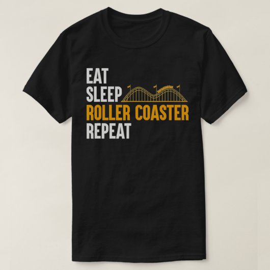 食べ寝用ローラーコースターおもしろい繰り返し Tシャツ (デザイン正面)