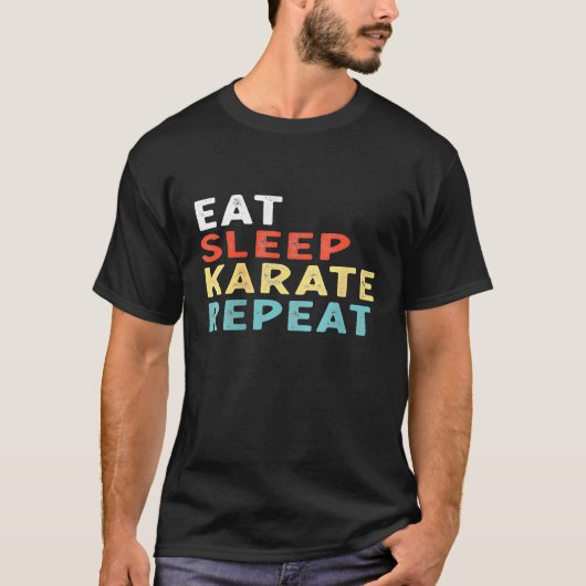 食べ寝空手リピおもしろいー空手アイディア Tシャツ (正面)