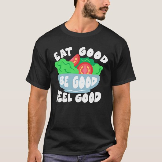 食べ感じ良い食べ物 Tシャツ (正面)
