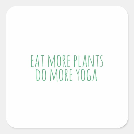 食べ植物がヨガ – ビーガン-ベジタリアン – ヨガより多く行う スクエアシール (正面)