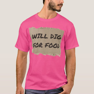 食べ物のために掘ります フレンズ Tシャツ