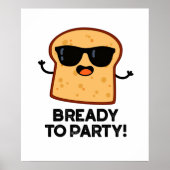 食べ物のパンおもしろいパンを食べに準備ができている ポスター (正面)
