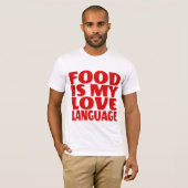 食べ物は私の愛する言葉である Tシャツ (正面フル)