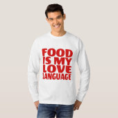 食べ物は私の愛する言葉である Tシャツ (正面フル)