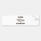 食べ物は私のDNA (DNAの写しのユーモア)にあります バンパーステッカー (正面)