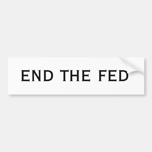 食べ物を与えられたバンパーステッカーを終えて下さい バンパーステッカー (正面)