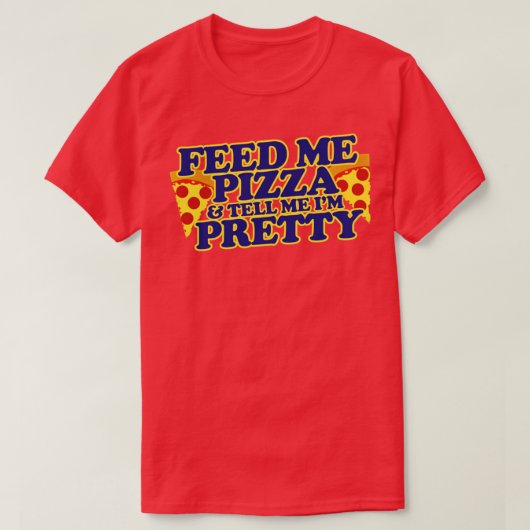 食べ物を与えピザを言ってかわいらし Tシャツ (デザイン正面)