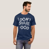 食べ物を共有しない友達 Tシャツ (正面フル)